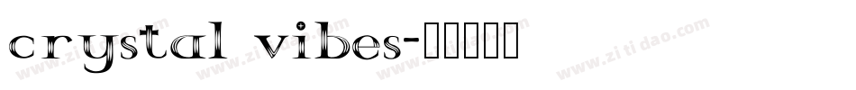 crystal vibes字体转换